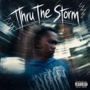 Thru Tha Storm