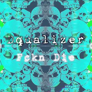 FCKN DIE (Radio Edit)