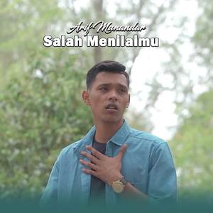 Salah Menilaimu