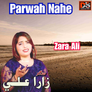 Parwah Nahe