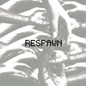 RESPAWN