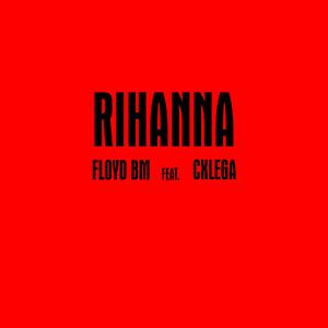 Rihanna (feat. Cxlega)
