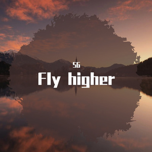 Fly higher