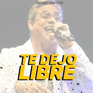 Te Dejo Libre