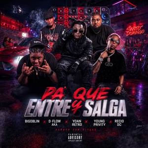 Pa Que Entre Y Salga