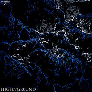 HIGH//GR0UND