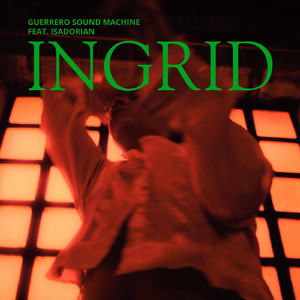 Ingrid (feat. Isadorian)