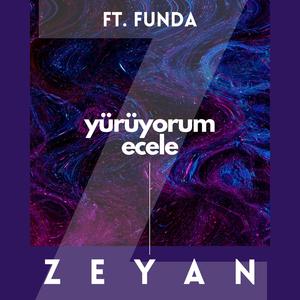 Yürüyorum Ecele (feat. Funda)