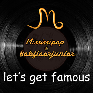 Let's Get Famous