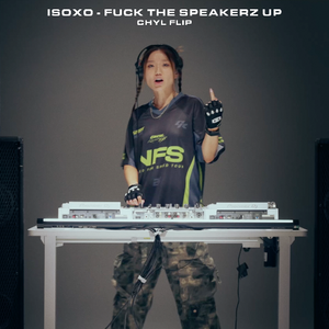 **** THE SPEAKERZ UP (CHYL Speed House Flip)