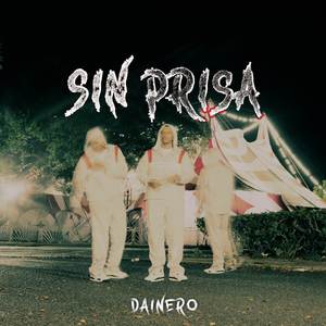 SIN PRISA