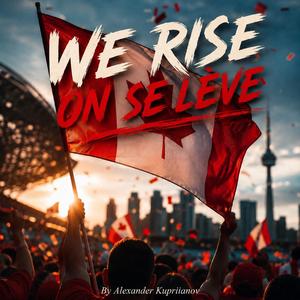We Rise / On se lève WM2026