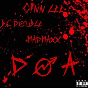 DOA (feat. NCG Madmaxx & BL Double)