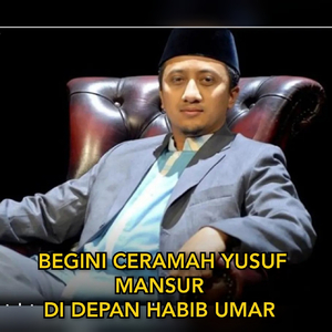 BEGINI CERAMAH YUSUF MANSUR DI DEPAN HABIB UMAR