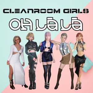 Oh là là (feat. Cleanroom Girls)