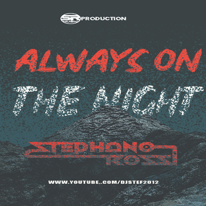 Always On The Night
