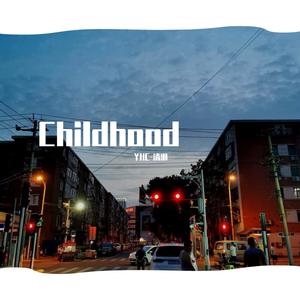 Childhood