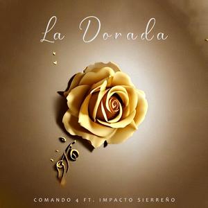 La Dorada (feat. Impacto Sierreño) (Special Version)