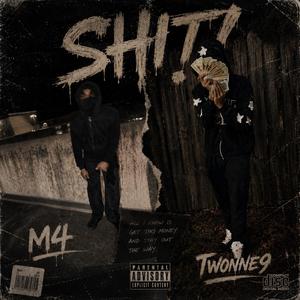 SHIT! (feat. M4)