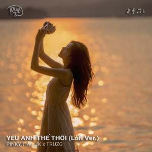 Yêu Anh Thế Thôi Instrument (Lofi Ver.)