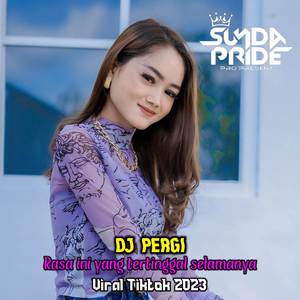 Pergi ( Rasa Yang Tertinggal )