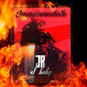 Imaginándote