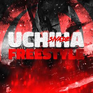Uchiha Freestyle