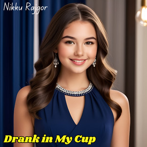 Drank in My Cup