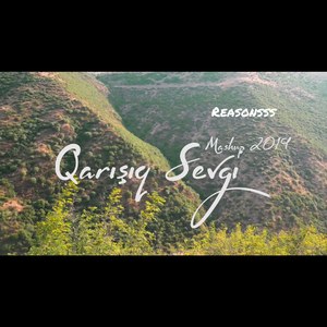 Qarişiq Sevgi (MASHUP)