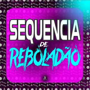 Sequência de Reboladão