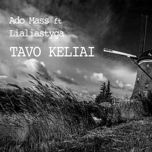 Tavo Keliai