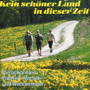 Medley: Der Dessauer / Wohlauf in Gottes schöne Welt / Wenn die Soldaten