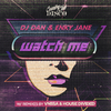 DJ Dan - Watch Me