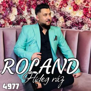 ROLAND (HIDEG RÁZ)