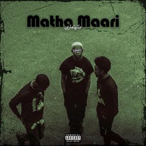 Matha Maari (feat. Abdullah Baigg & Anasxmusix)