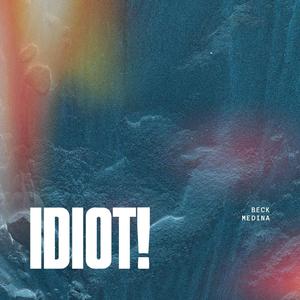 IDIOT! (My Misery Pill Version)