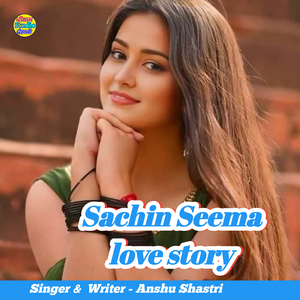 Sachin Seema love story