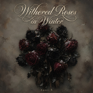 Withered Roses In Winter, Vol. 4