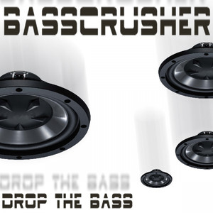Drop the Bass (X-Tended Version)