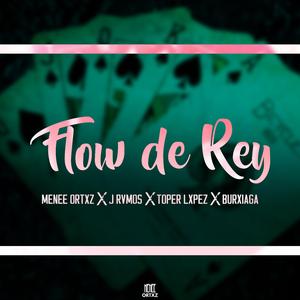 Flow de rey (feat. J Rvmos, Toper Lxpez & Burxiaga)