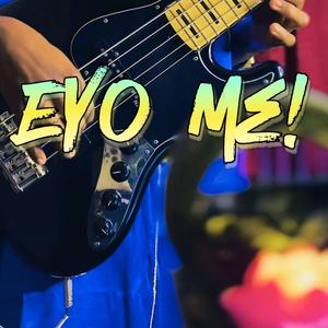 Eyo Me (cover bass)