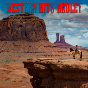 Western Collection Medley 1: Per Qualche Dollaro in Più / Il Etait Une Fois La Rèvolution / C'era Una Volta Il West / Il Mercenario, Il Buono, Il Brutto, Il Cattivo / Per Un Pugno Di Dollari / Re River Valley / Bonanza / Mezzogiorno Di Fuoco / Alzata Con