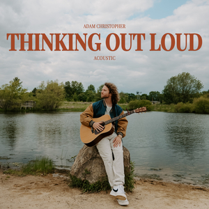 Thinking Out Loud (Acoustic)