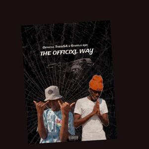 THE OFFICIXL WAY (Bique mix) (feat. Sthipla rsa)