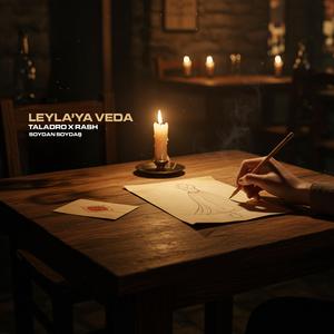 Leyla'ya Veda (feat. Soydan Soydaş)