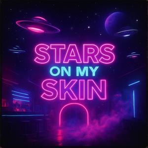 Stars On My Skin (Starwave)