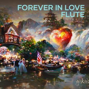 Forever in Love Flute (Live)