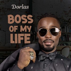Boss of My Life
