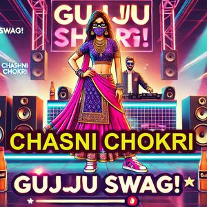 Chasni Chhokri (Party song)