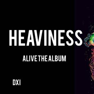 Heaviness